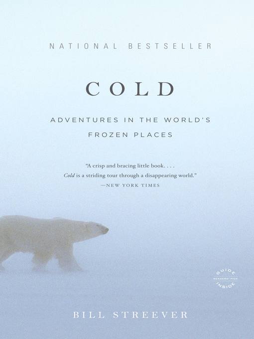 Title details for Cold by Bill Streever - Wait list